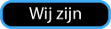 wij zijn